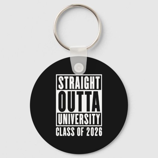 Straight Outta University Class of 2026 Schlüsselanhänger (Vorderseite)
