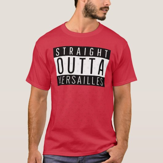 Straight Outta Versailles Kentucky Versailles KY O T-Shirt (Vorderseite)