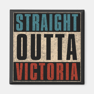 Straight Outta Victoria Texas TX Magnet