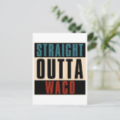Straight Outta Waco Texas TX Postkarte (Stehend Vorderseite)