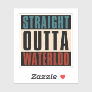 Straight Outta Waterloo Iowa Aufkleber