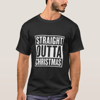 Straight Outta Weihnachten T-Shirt