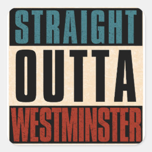 Straight Outta Westminster Colorado CO Quadratischer Aufkleber
