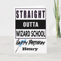 Straight Outta WIZARD School Geburtstagskarte