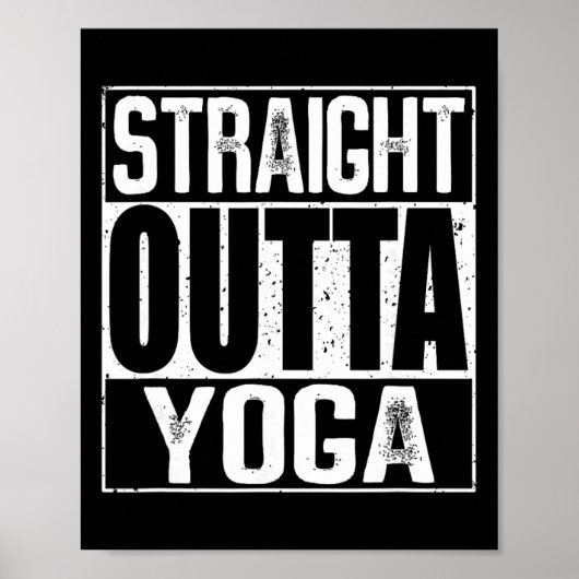 Straight Outta Yoga  Poster (Vorne)