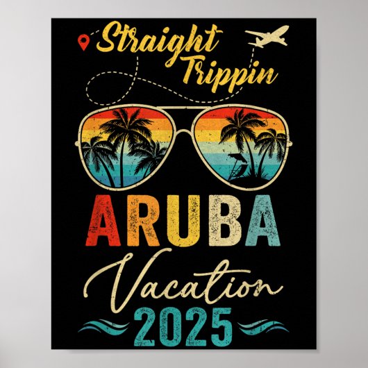 Straight Tripn Aruba 2025 Family Summer Vacation  Poster (Vorne)
