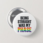 Straight war mein Phase LGBT Gay Pride Shirt Button (Vorne & Hinten)