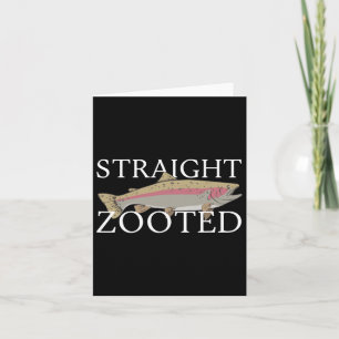 Straight Zooted Funny Fishing Fisherman Fishing Karte