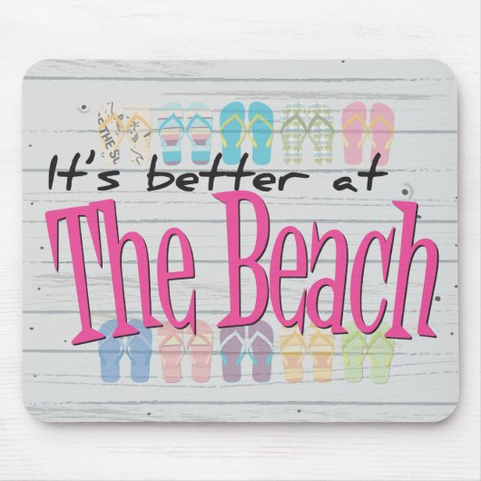 Strand - Am Strand ist es besser Mousepad (Vorne)