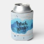 Strand Bitte Aquarell Rustikaler Strand Dosenkühler (Kanne Vorderseite)