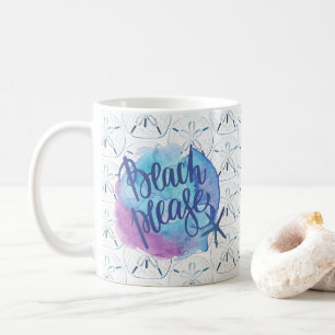Strand Bitte Aquarell Sand Dollar Starfish Zitat Kaffeetasse