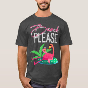 Strand Bitte Funny Mens Womens für Flamingo T-Shirt