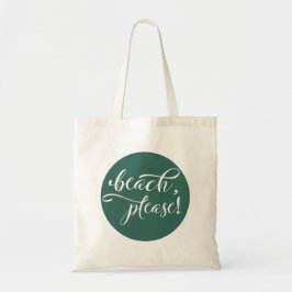 Strand Bitte Kalligrafie Aquamarin Tote Bag Tragetasche