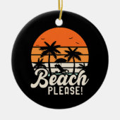 Strand Bitte Keramik Ornament (Vorne)