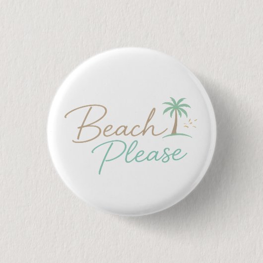Strand Bitte Pastell-Schrift-Typografie Button (Vorderseite)