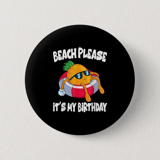Strand bitte seinen Geburtstag lustige Ananas Obst Button (Vorderseite)