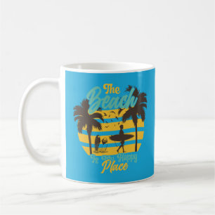 Strand ist mein glücklicher Ort, Sommer, Surf und Kaffeetasse
