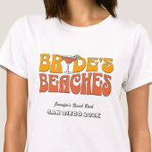 Strand Junggeselinnen-Abschied Groovy Bride's Beac T-Shirt