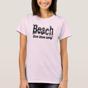 Strand (lebe liebe surfe) T-Shirt