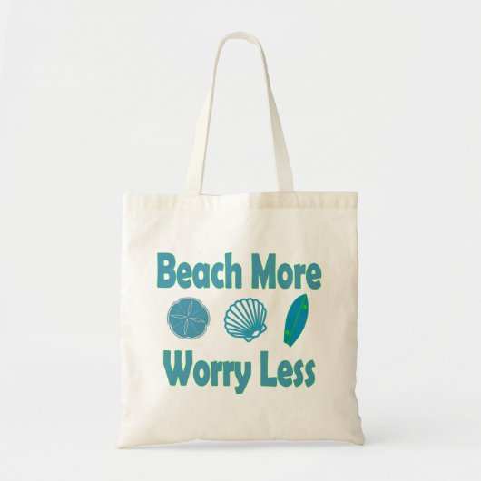 Strand mehr, sorge weniger tragetasche (Vorne)