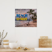 Strand mehr Sorgen weniger Poster (Küche)
