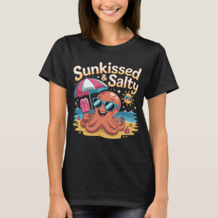 Strand, Sonne & Tentakel - Sunkissed & Salty T-Shirt