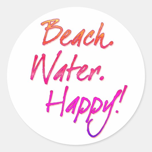 Strand. Wasser. Glücklich! Runder Aufkleber (Vorderseite)