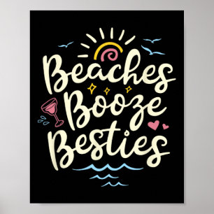 Strände Alkohol Freundinnen Sommer beste Freundin Poster