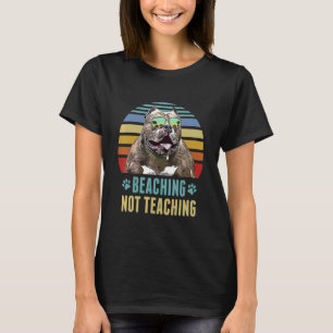 Stranden Nicht Unterrichten Pitbull-Hund-Lehrer So T-Shirt