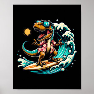 Strandliebhaber T-Rex Dinosaurier fährt Surfboard  Poster