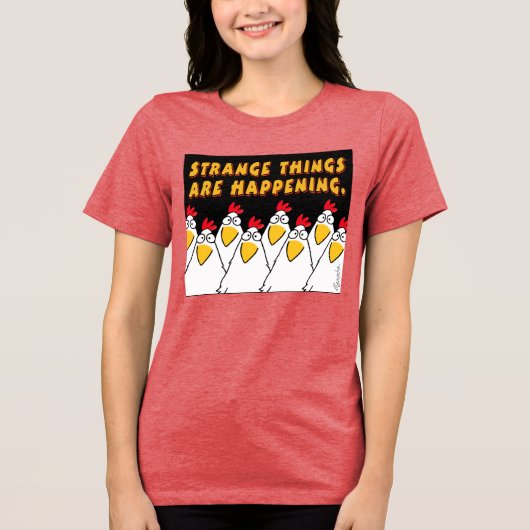 STRANGE DINGE SIND EREIGNIS Sandra Boynton T-Shir Tri-Blend Shirt (Vorderseite)