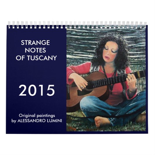 STRANGE NOTES OF TUSCANY 2015 KALENDER (Titelbild)