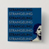 STRANGELING BUTTON (Vorderseite)