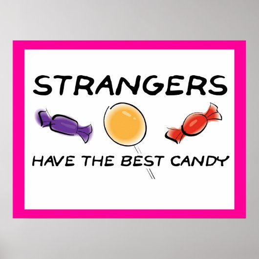 Strangers Best Candy Funny Poster (Vorne)