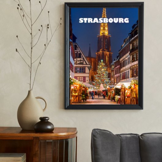 Straßburg The Capital of Christmas Poster