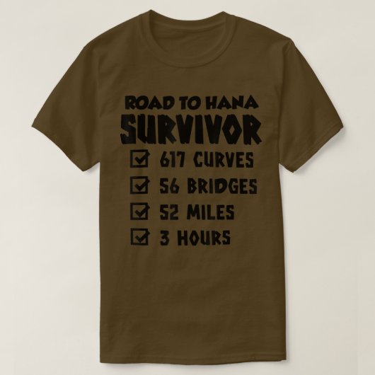 Straße nach Hana Survivor Maui Island Hawaiian Sum T-Shirt (Design vorne)