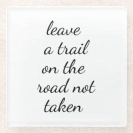 Straße nicht genommen Glass Untersetzer