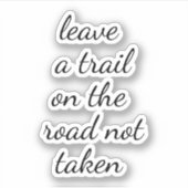 Straße nicht nach Maß genommen Vinyl Aufkleber (Vorderseite)