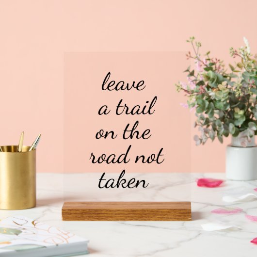 Straße wird nicht akryllisches Zeichen genommen Acrylschild (Hochzeit)