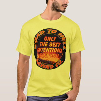 Straße zu Hell Paving Company T-Shirt