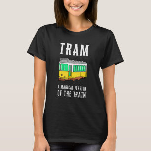 Straßenbahnzug Straßenbahn Trolley Cablecar Gond T-Shirt