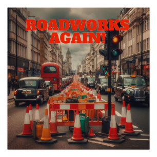 Straßenbauarbeiten in London Poster