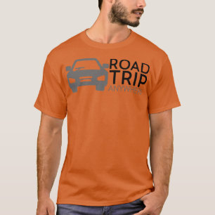 Straßenfahrt überall T-Shirt