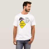 Straßenwut Humor T-Shirt (Vorne ganz)