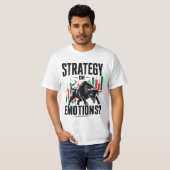 Strategie oder Emotionen Bull Trading-Mindset-Desi T-Shirt (Vorne ganz)