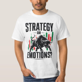 Strategie oder Emotionen Bull Trading-Mindset-Desi T-Shirt