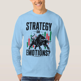 Strategie oder Emotionen Bull Trading-Mindset-Desi T-Shirt