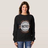 Strategy Requires Thought, Tactics Require Observa Sweatshirt (Vorne ganz)