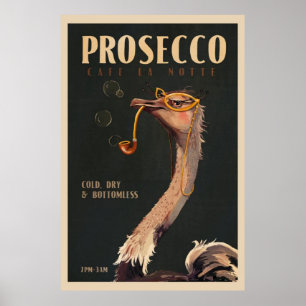 Straußenrauchen als Pipe-Prosecco-Poster Poster