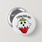 Straw-boo-rry Funny Strawberry Pun Button (Vorne & Hinten)